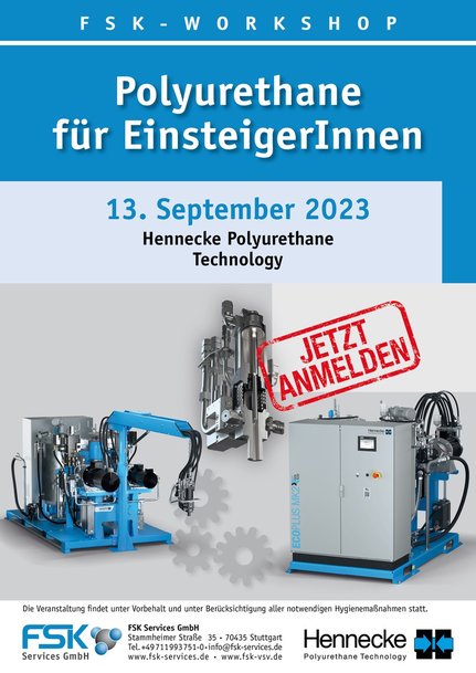 Nur noch wenige Plätze frei: FSK-Workshop Polyurethane für EinsteigerInnen bei der Hennecke GmbH am 13.09.2023 